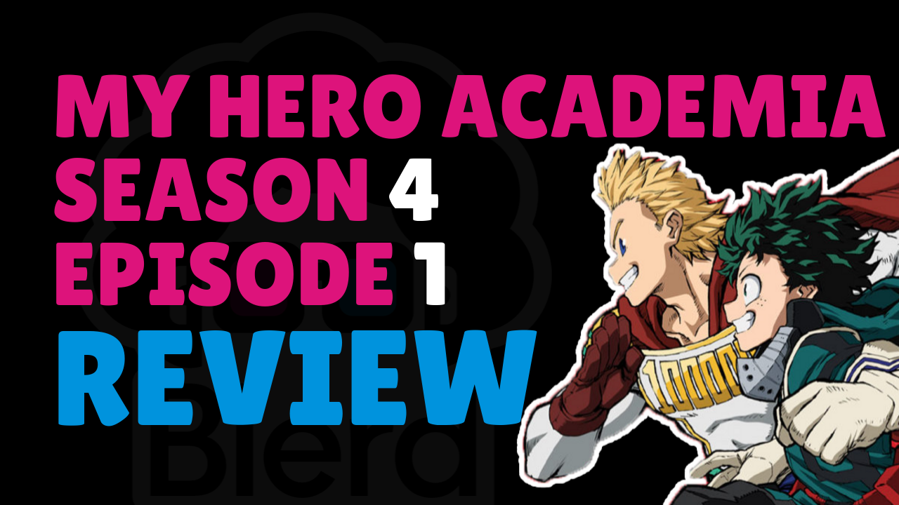 My Hero Academia Season 4 Episode 1 Review 1 Blerd My Hero Academia Review 4-1