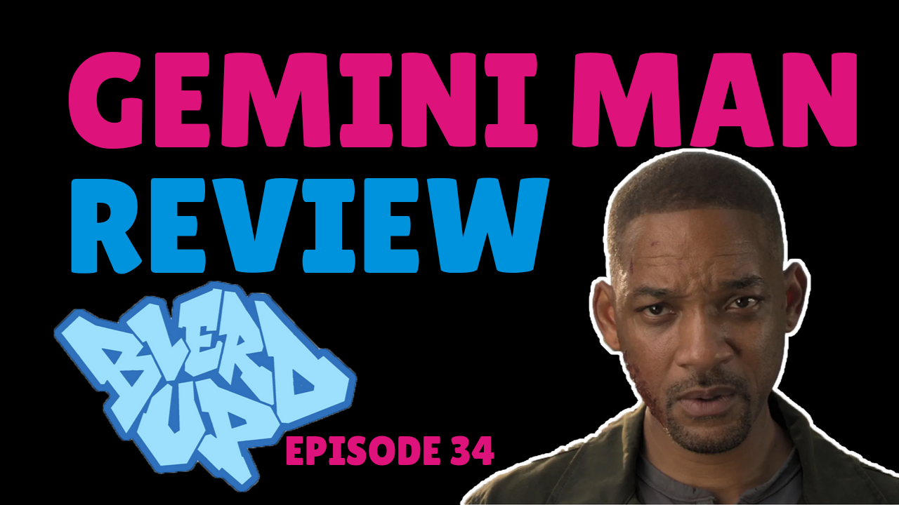 Gemini Man Review: Will Smith's Big Comeback? BlerdUp Episode 35 1 Gemini Man Review BlerdUp