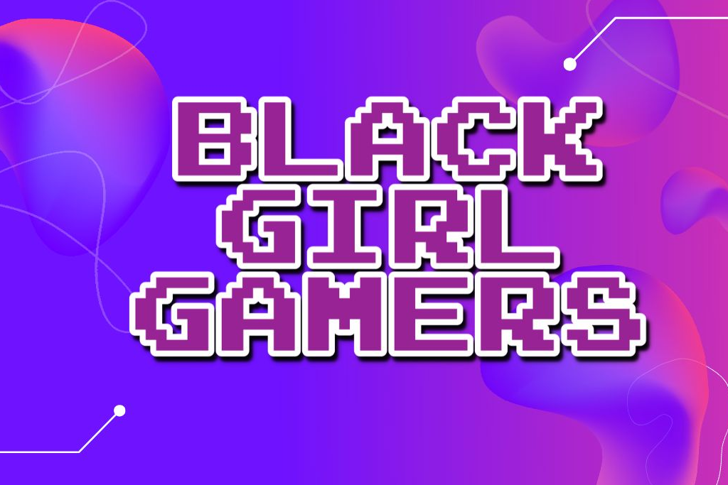Blerd-Business-Community-Black-Girl-Gamers